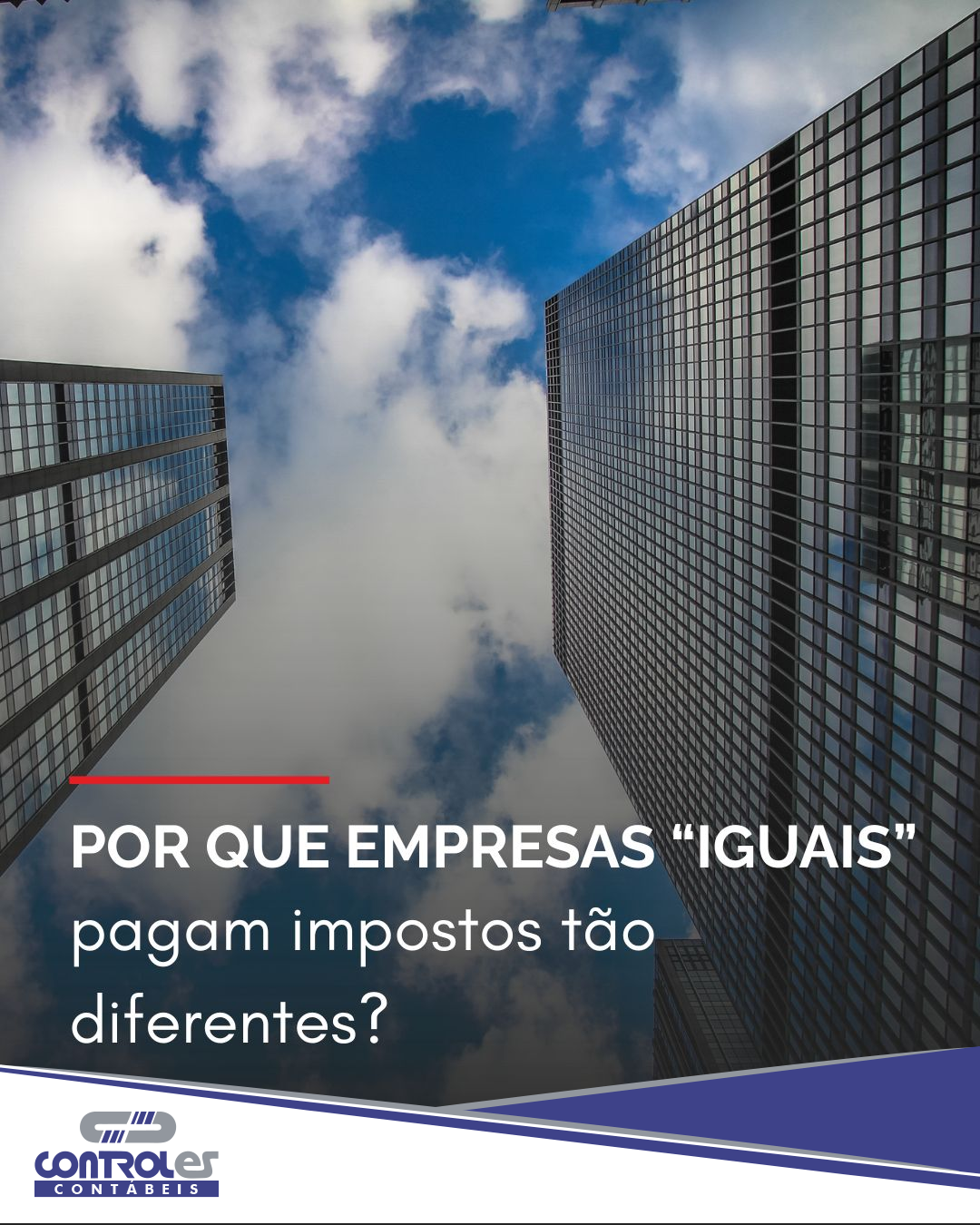 Por que empresas “iguais” pagam impostos tão diferentes?